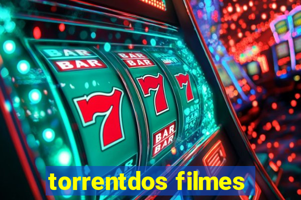 torrentdos filmes